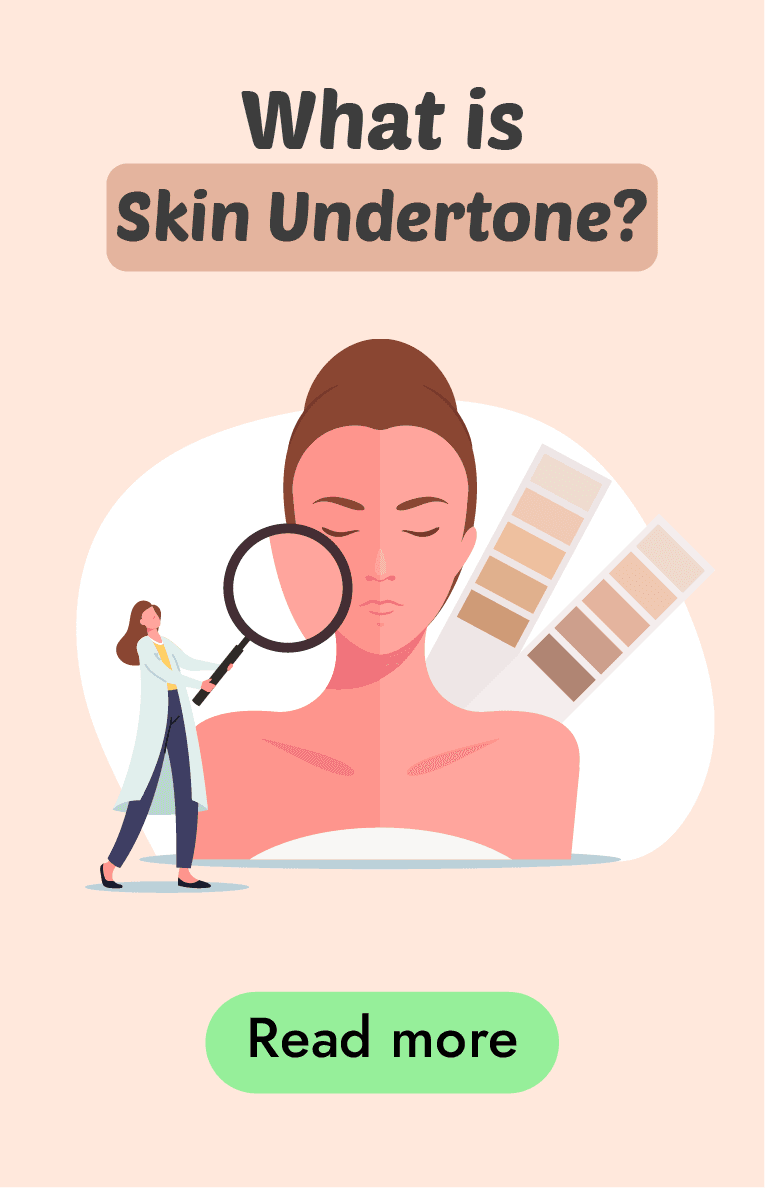 What is "Skin Undertone" ?