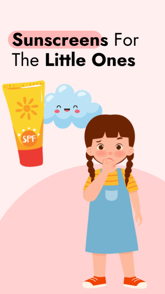 Sunscreens For The Little Ones